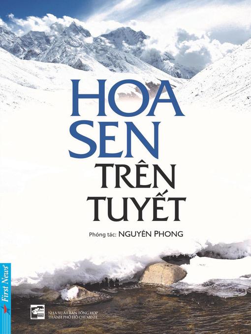 Title details for Hoa Sen Trên Tuyết by Nguyên Phong - Available